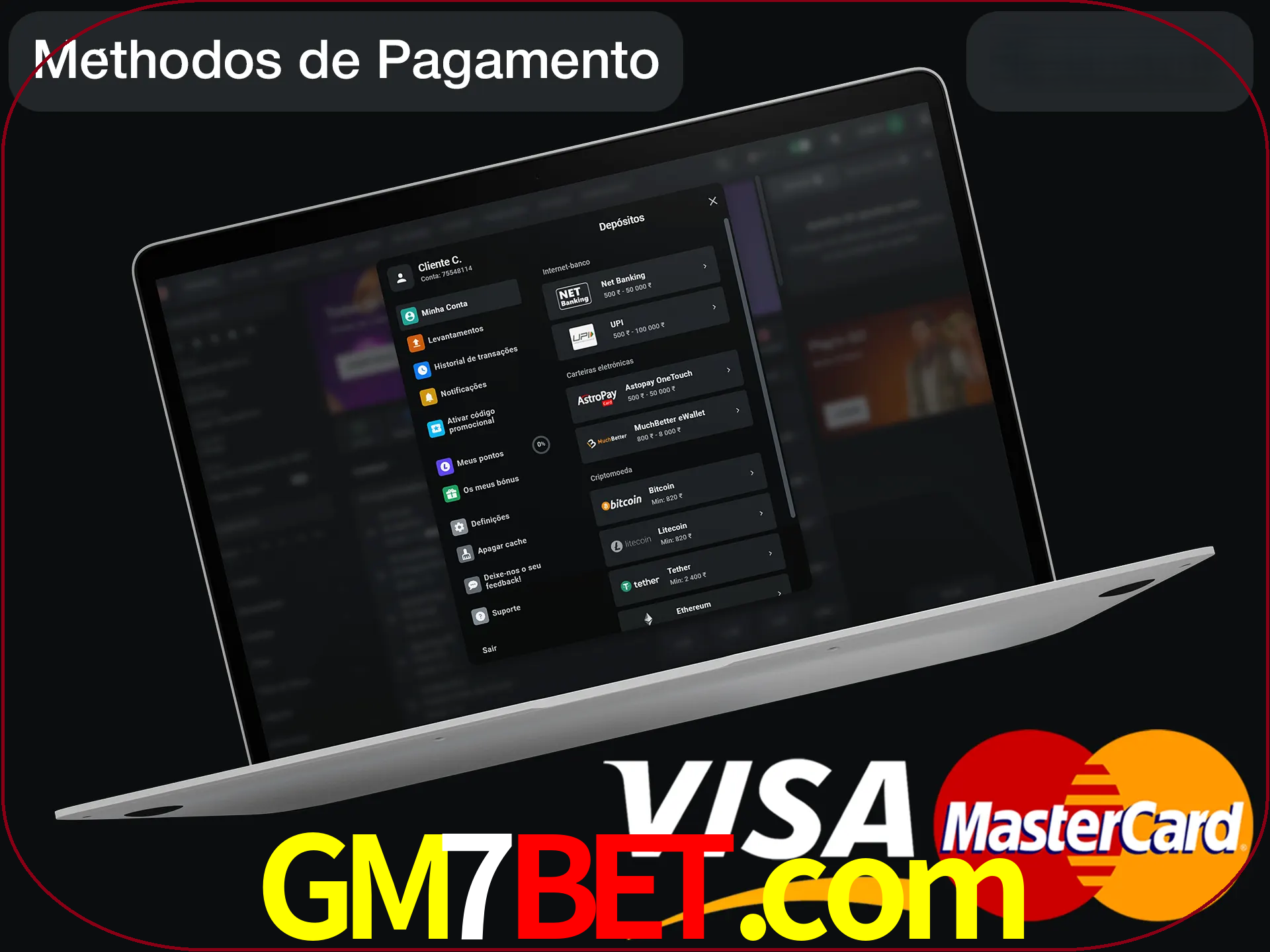 Use seu método de depósito preferido.